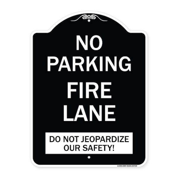 Signmission No Parking Fire Lane Do Not Jeopardize Our Heavy-Gauge Aluminum Sign, 24" x 18", BW-1824-23730 A-DES-BW-1824-23730 - main